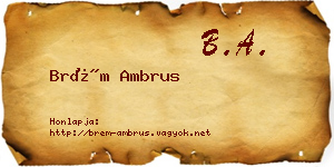 Brém Ambrus névjegykártya